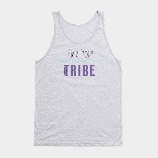 Find your Tribe Tank Top